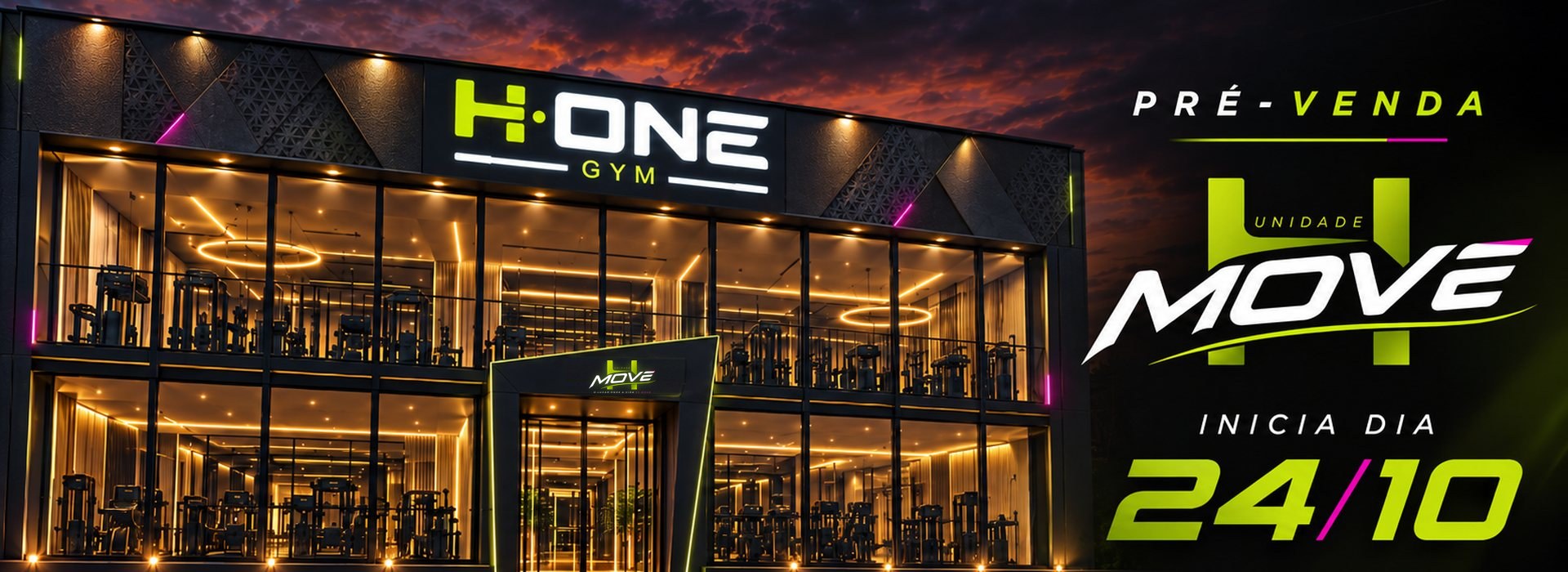 Pré-venda H.One Gym Unidade Move: inicia dia 24/10.